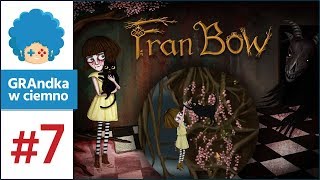 Fran Bow PL #7 | Fran! Tylko nie to! D: [1/2]