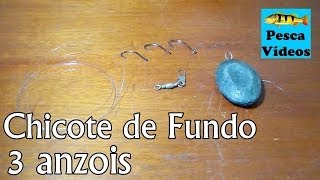 Chicote para Pesca de Fundo com 3 Anzóis - [Pesca Vídeos]