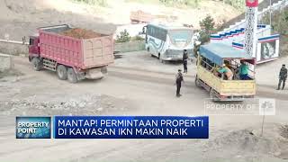 Mantap! Permintaan Properti Di Kawasan IKN Makin Naik