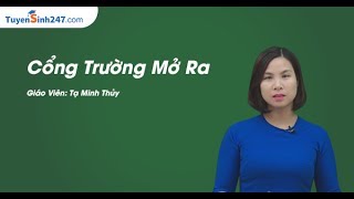 Cổng trường mở ra –Lớp 7 – Cô Tạ Minh Thủy