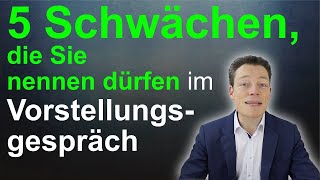 Vorstellungsgespräch: 5 Schwächen, die dich stärken (Stärken und Schwächen)