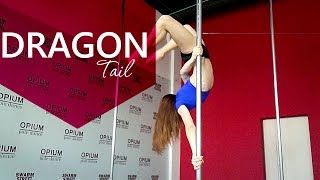 Как сделать Хвост дракона | Dragon tail pole dance