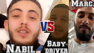 Nabil à Babydriver et Marc Blata: "Arrêtez de prendre les gens pour des cons"! ?