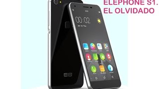 ELEPHONE S1, EL OLVIDADO