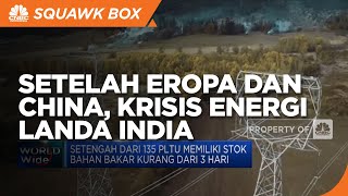 Setelah Eropa dan China, Krisis Energi Melanda India
