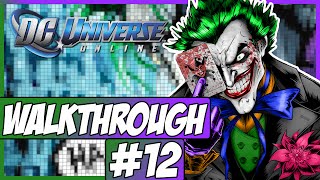 DC Universe Online Walkthrough - Episode 12 - Hall Of Doom!