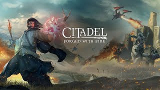 Citadel forged with fire. Первые шаги в новой выживалки!)