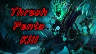 PENTAKILL Thresh AD