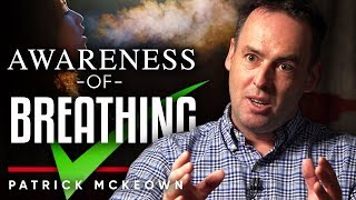 PATRICK MCKEOWN - CONSCIOUS BREATHING: How Has Awareness Of Breathing Developed | London Real