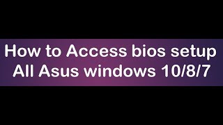 how to access bios setup asus laptop
