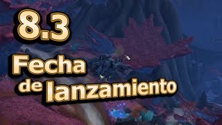 ? Fecha de lanzamiento de la 8.3 - Visiones de N'zoth