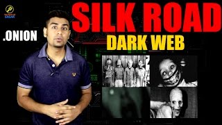 [Hindi] DARK WEB & SILK ROAD EXPLAINED | HOW TO BE SAFE ?
