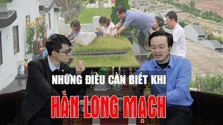 Hướng Dẫn Hàn Long Mạch(Hoàn Long Mạch) - Trấn Trạch Sau Động Thổ