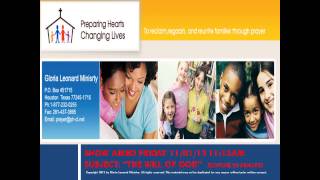 Gloria Leonard Ministries Radio Show Discusses "The Will Of