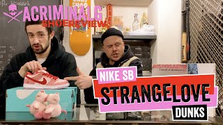 AcriminalG ShoeReview - Nike SB Dunk Low "STRANGELOVE"