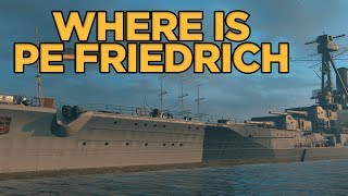 World of Warships - Where is Prinz Eitel Friedrich?