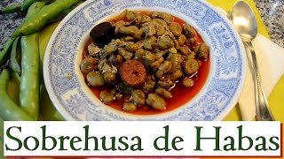Sobrehusa de Habas. Las Recetas del Hortelano