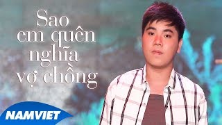 Sao Em Quên Nghĩa Vợ Chồng - Mc Hoàng Sơn Giang