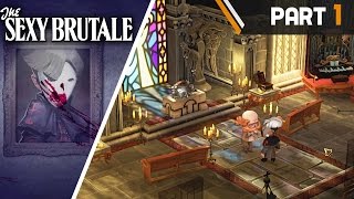 THE SEXY BRUTALE Walkthrough Part 1  -  NO COMMENTARY