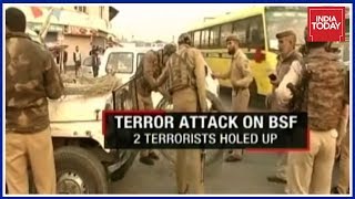 Exclsive Ground Report From Srinagar On Terror Attack On BSF Camp