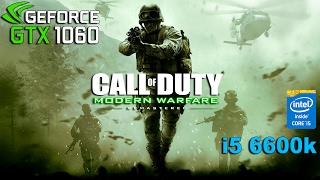 Call of Duty Modern Warfare Remastered : GTX 1060 - i5 6600k
