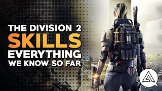 The Division 2 | All Skills So Far