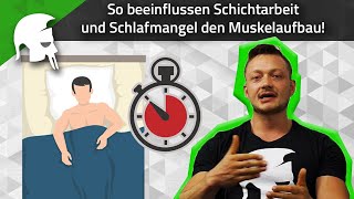 So beeinflussen Schichtarbeit und Schlafmangel den Muskelaufbau!