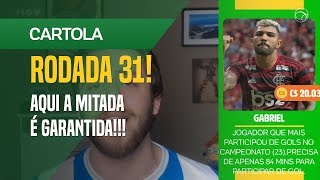 CARTOLA FC: DICAS PARA "MITAR" NA RODADA 31 DO CAMPEONATO BRASILEIRO