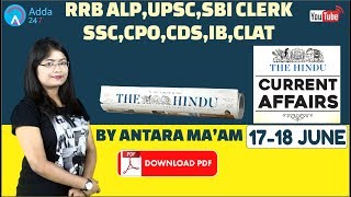 CURRENT AFFAIRS | THE HINDU |17th-18th June 2018 | UPSC, RRB, SBI CLERK/IBPS, SSC, CLAT & OTHERS