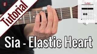 Sia - Elastic Heart | Gitarren Tutorial Deutsch