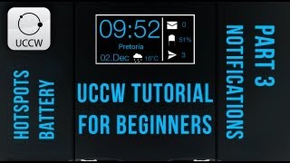 UCCW - Android Beginner Tutorial Part 3 (Hotspots, Notifications, Battery Bar)