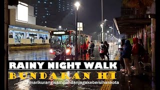 Rainy Night Walk ~ Bundaran HI to Sinarmas Land Plaza ~ Walking Around Jakarta