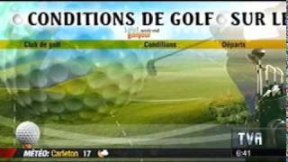 Chronique de golf a TVA du 24 juillet 2011 de sportactivites.com