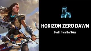 Horizon Zero Dawn - Death from the Skies