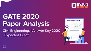 GATE 2020 CE Paper Analysis | Civil Engg. | GATE CE Answer Key 2020 | GATE CE expected cutoff 2020