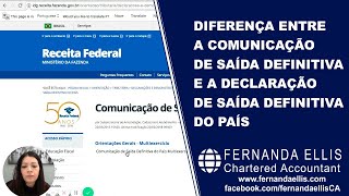 Diferença entre a Comunicação de Saída Definitiva e a Declaração de Saída Definitiva do País