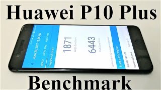 Huawei P10 Plus - Benchmark Tests, Scores and Comparison