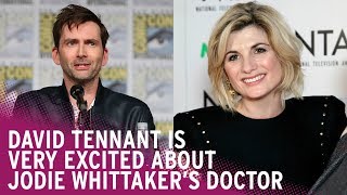 David Tennant Hopes 13th Doctor Has Jodie Whittaker's "Madness"