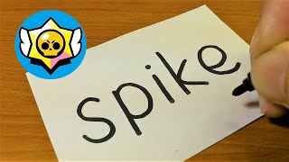 How to turn words SPIKE（Brawl Stars）into a cartoon - How to draw doodle art on paper