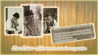 Dan Dobos - Aseara la mandra-n poarta