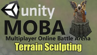 How to make a MOBA in Unity - Terrain Sculpting