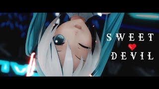 [MMD-Miku]  S W E E T  D E V I L