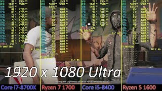 [1080p Ultra] Watch Dogs 2 i7-8700K vs Ryzen 1700 vs i5-8400 vs Ryzen 1600
