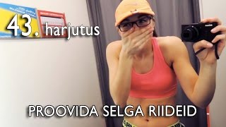 43. harjutus "Proovida selga riideid"