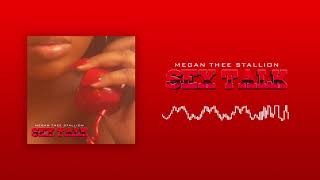 Megan Thee Stallion - Sex Talk [Official Audio]