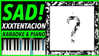 XXXTENTACION SAD Karaoke Piano (Short Version)