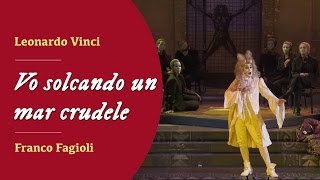 Franco Fagioli: Leonardo Vinci - Vo solcando un mar crudele