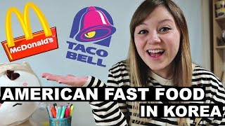 AMERICAN FAST FOOD IN KOREA REVIEW | McDonald's, Taco Bell, KFC + more!