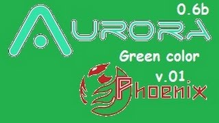 Aurora 0.6b Skin (Aurora Green). Baixar e instalar via FTP, com Celular! (Like Nele;).