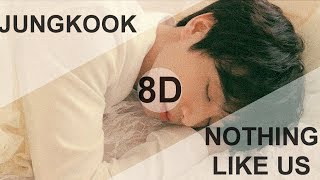 BTS JUNGKOOK - NOTHING LIKE US (Cover) [8D USE HEADPHONE] ?